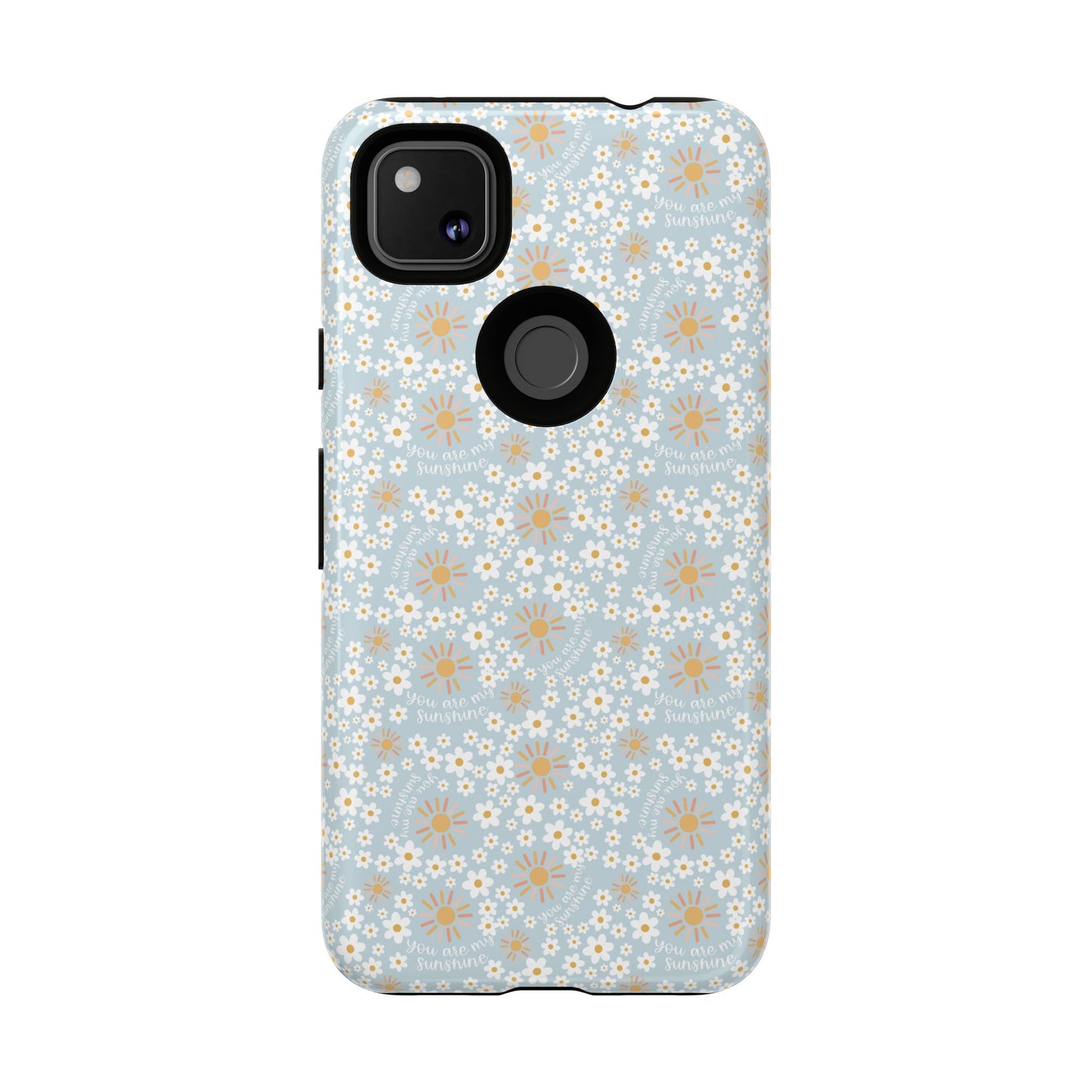 You Are My Sunshine Phone Case - Tough Cases