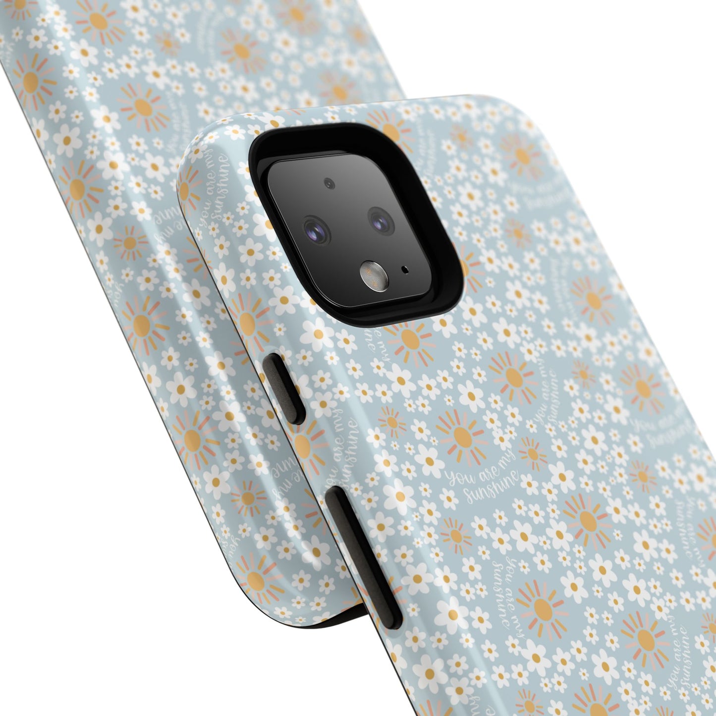 You Are My Sunshine Phone Case - Tough Cases