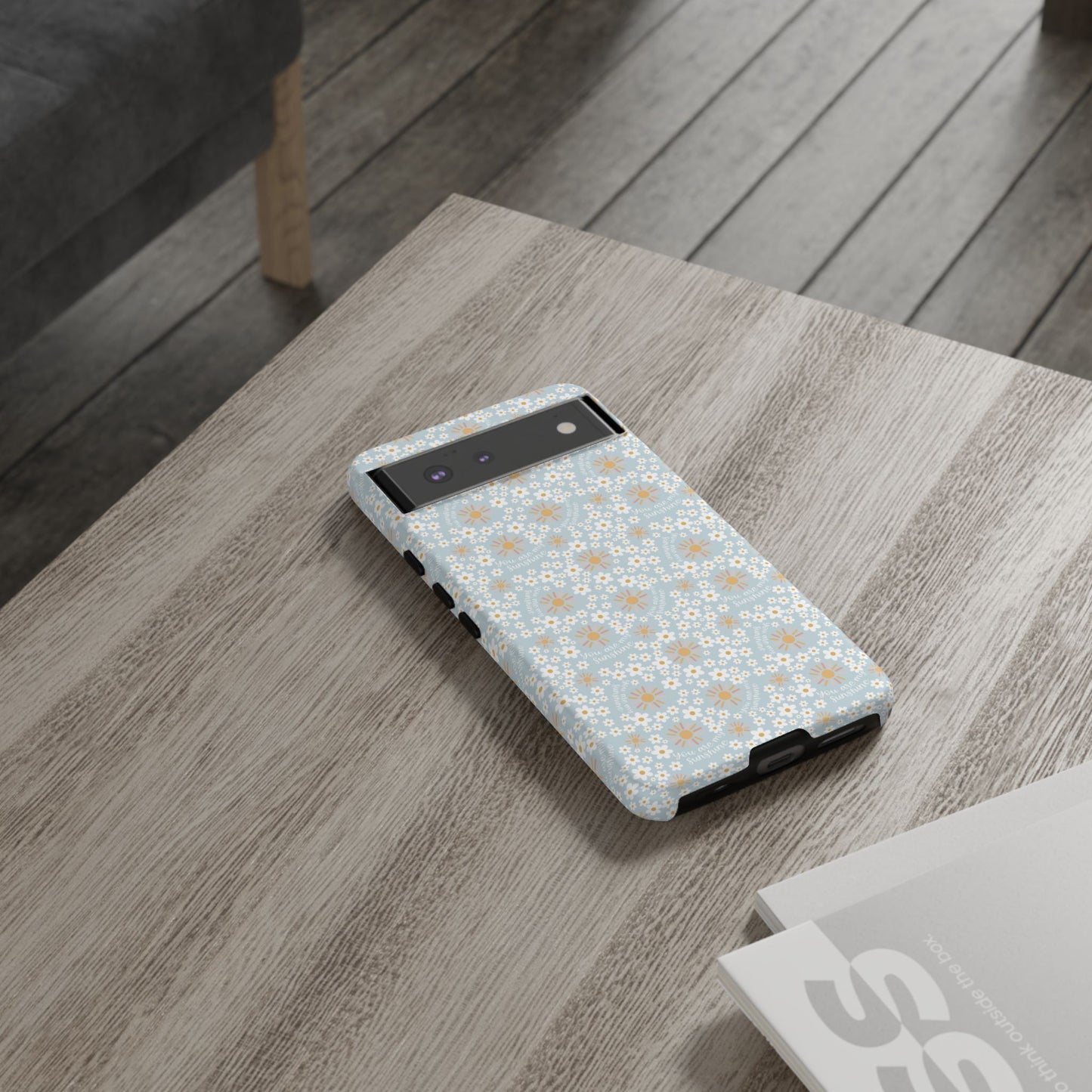 You Are My Sunshine Phone Case - Tough Cases