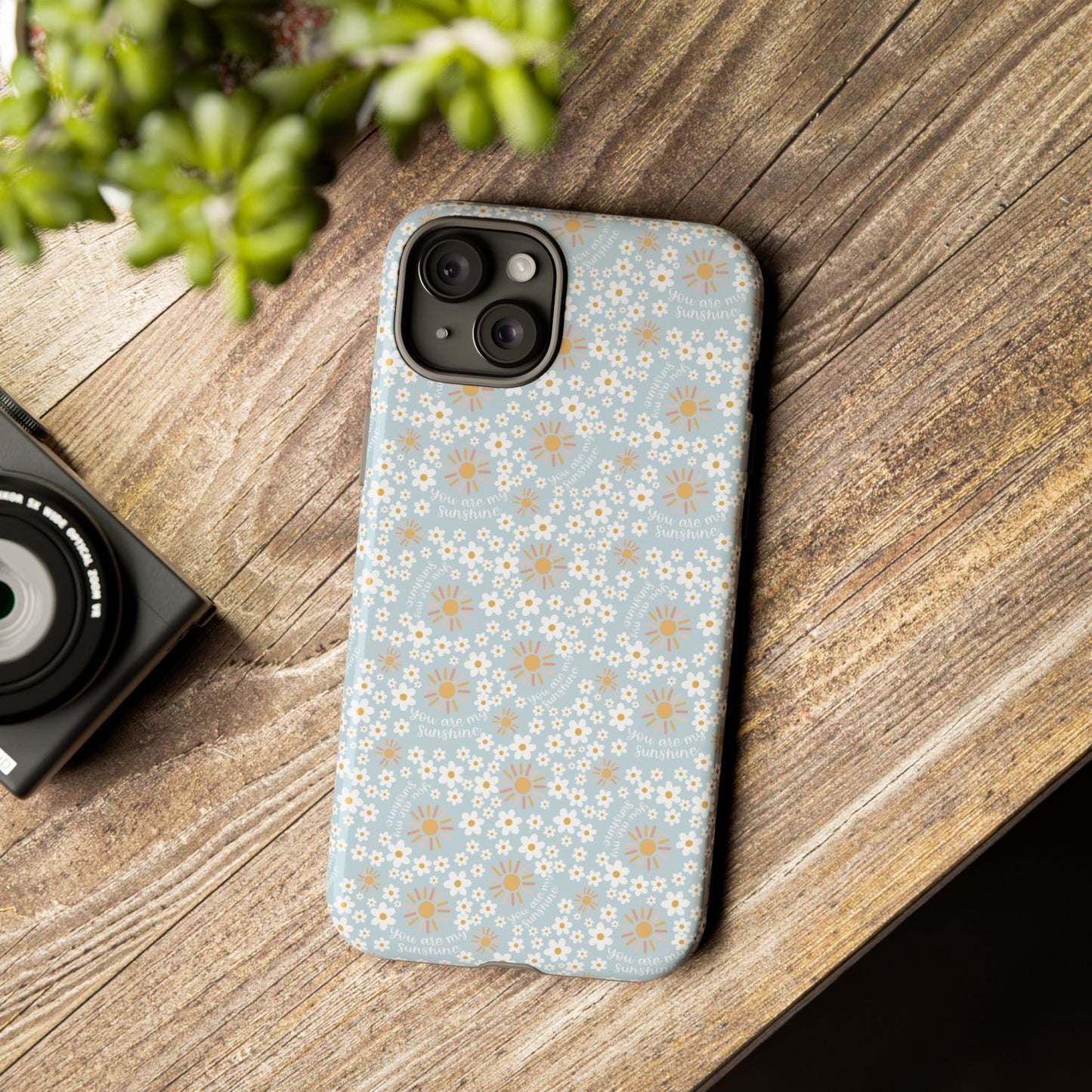 You Are My Sunshine Phone Case - Tough Cases