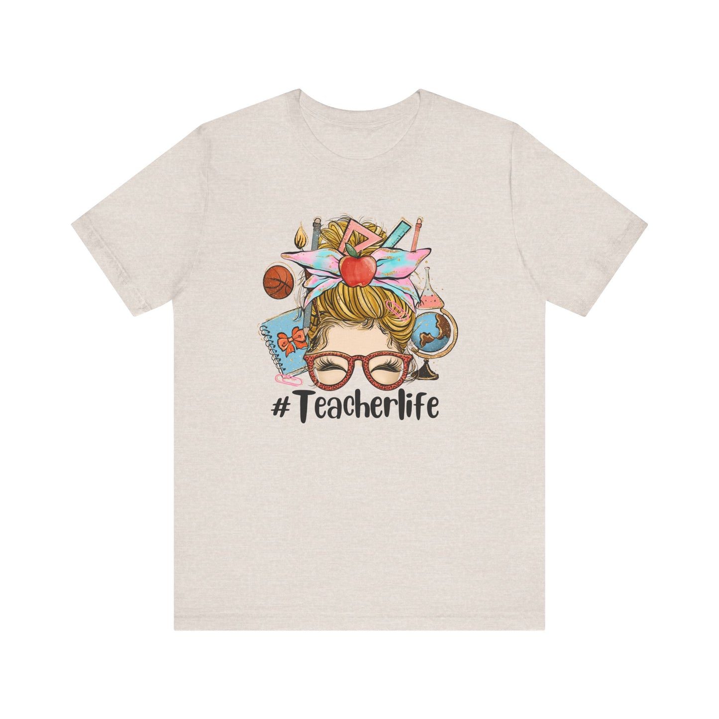 #TeacherLife Unisex Jersey Short Sleeve Tee - Perfect Gift for Teachers