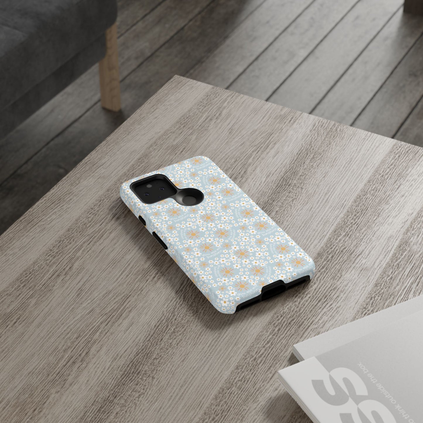 You Are My Sunshine Phone Case - Tough Cases