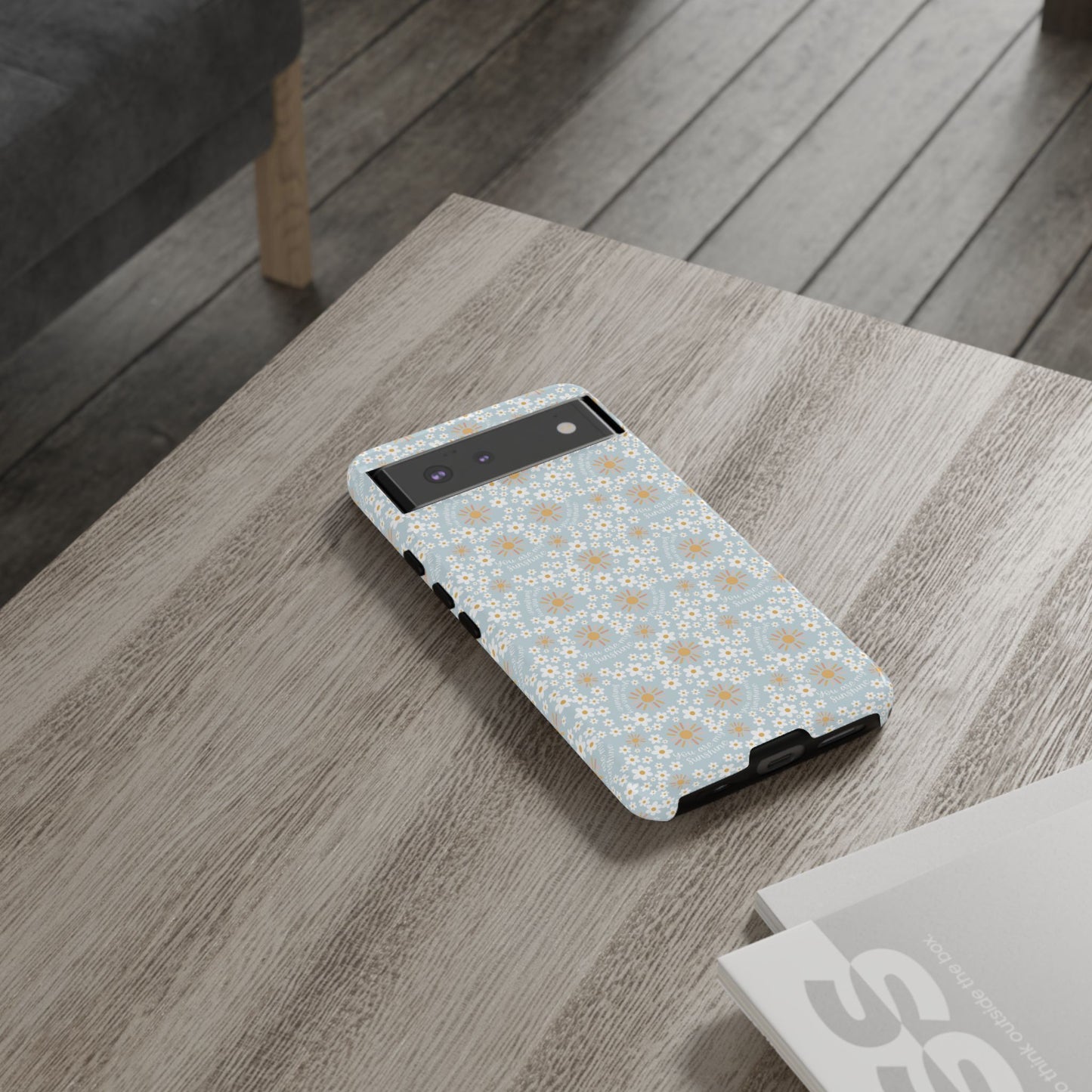 You Are My Sunshine Phone Case - Tough Cases
