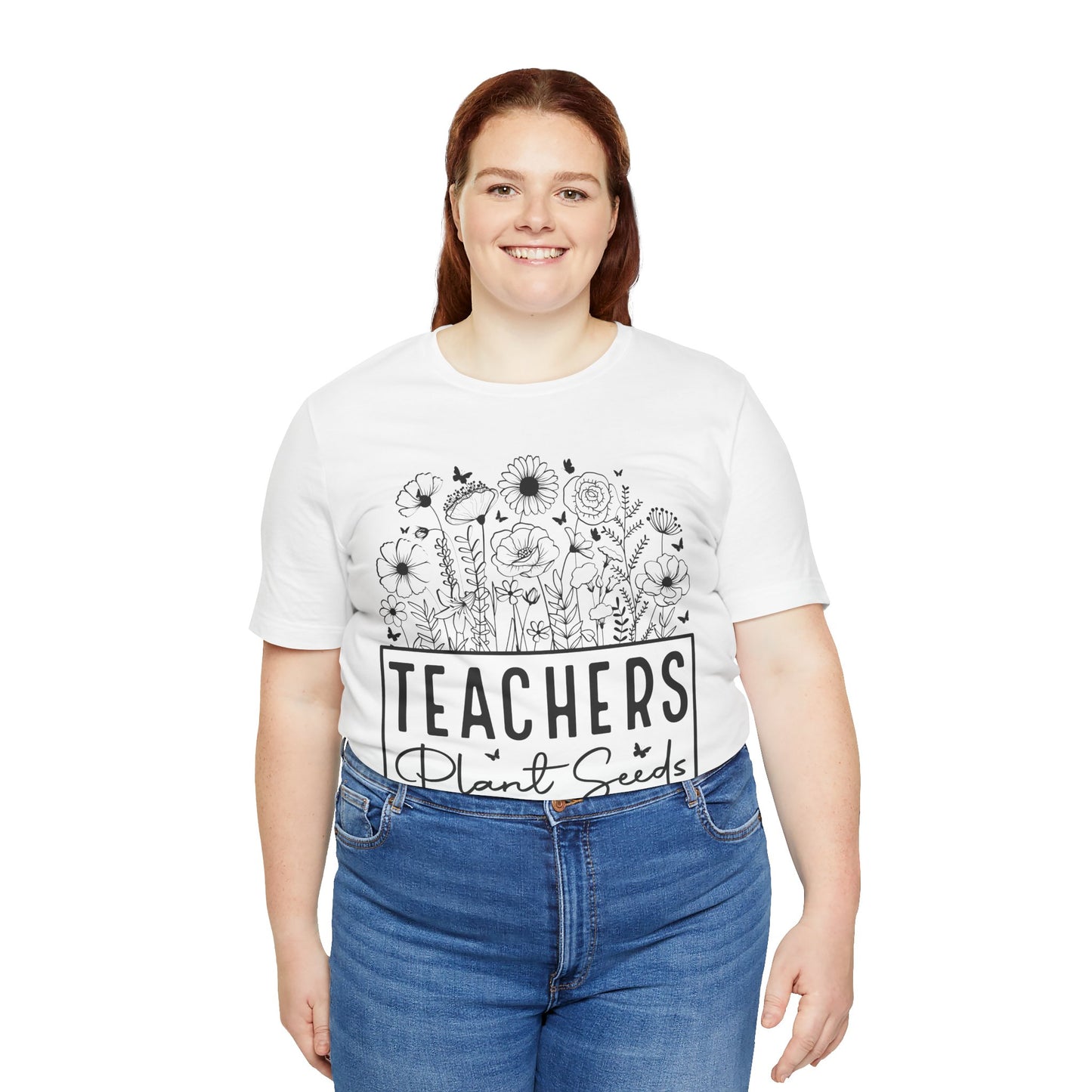 Inspirational Teacher T-Shirt - "Teachers Plant Seeds That Grow Forever"