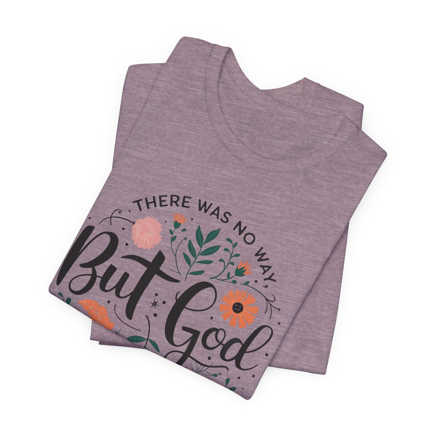 Inspirational Short Sleeve Tee - "But God Made a Way" | Unisex Jersey T-Shirt