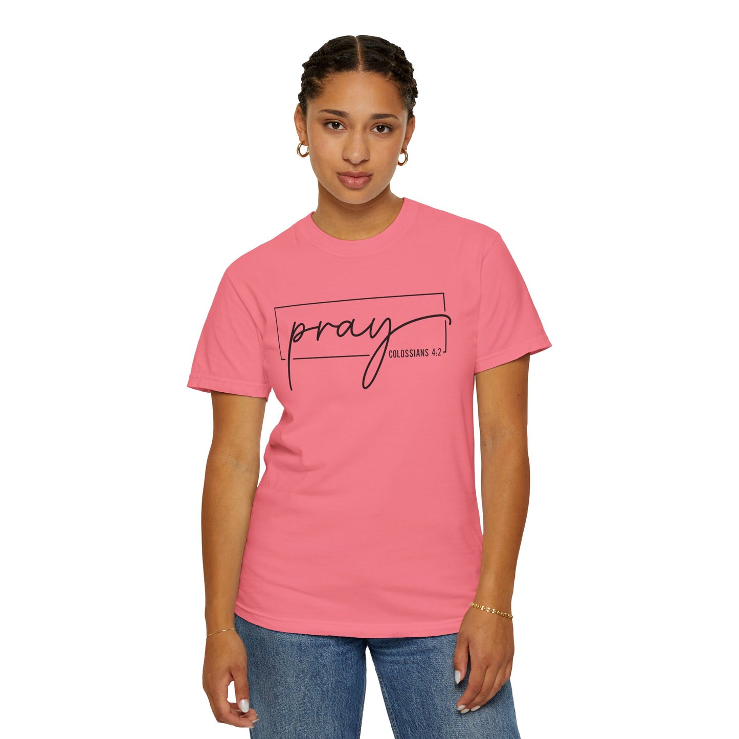 Pray Unisex Garment-Dyed T-Shirt, Faith-based Tee, Inspirational Shirt, Gift for Believers, Casual Faith Wear