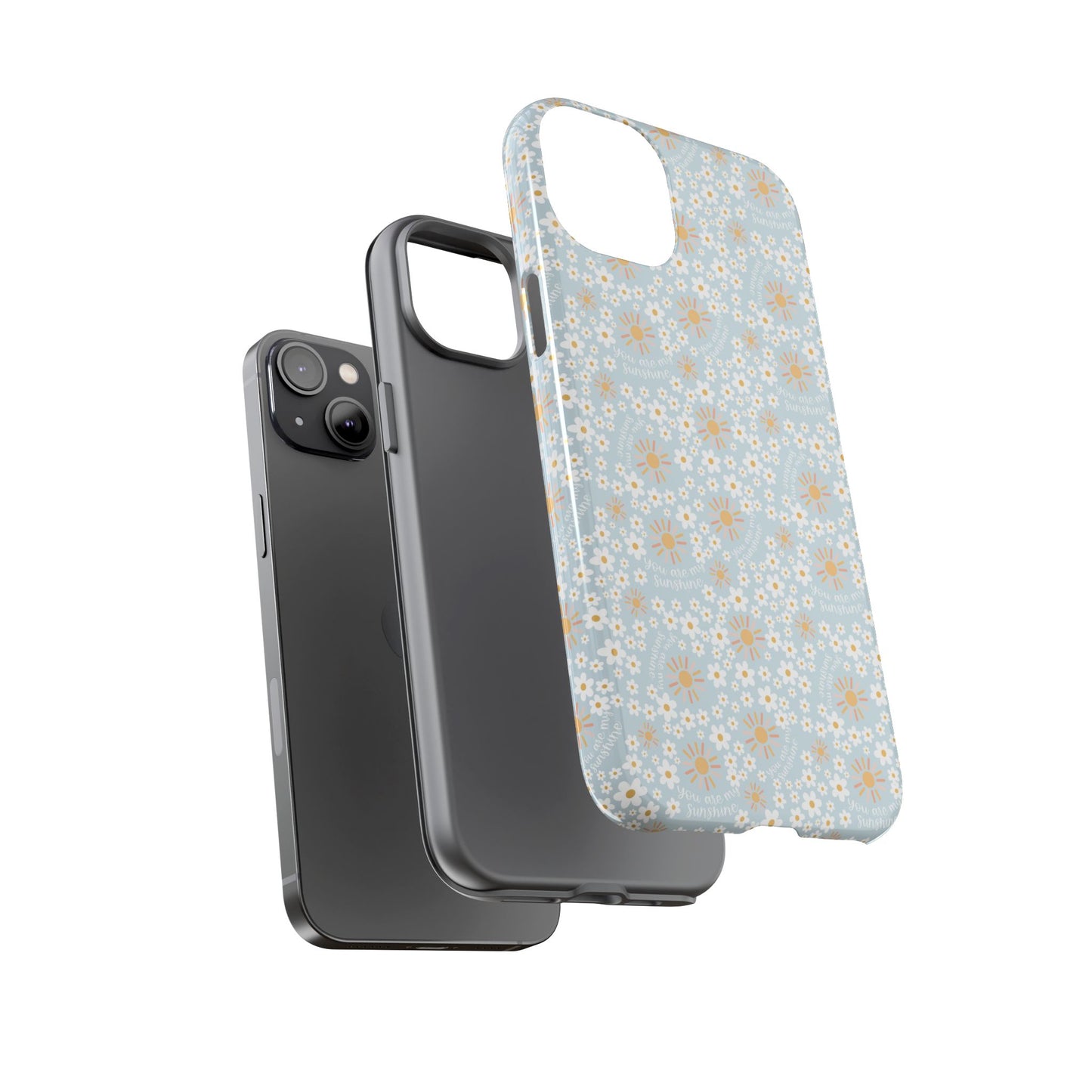 You Are My Sunshine Phone Case - Tough Cases