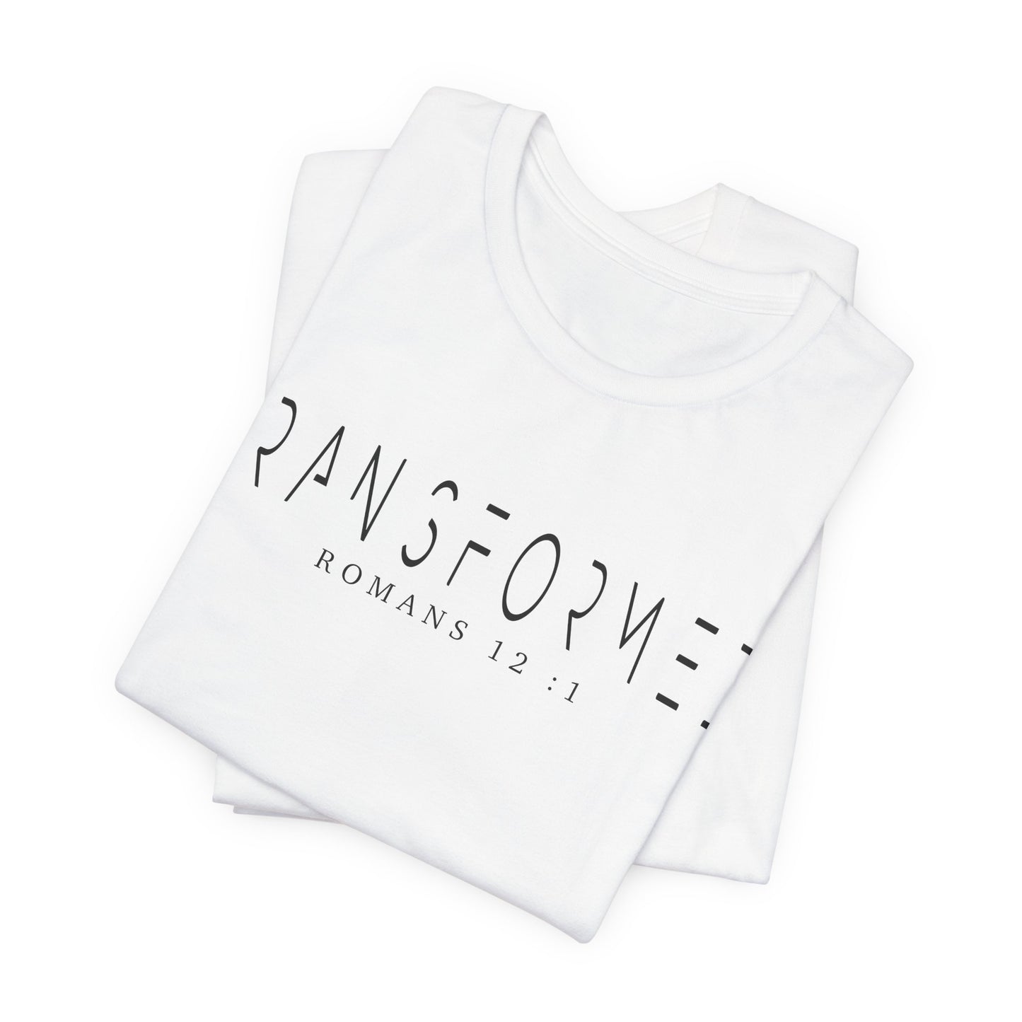 Transformed Tee - Romans 12:1 Inspirational Unisex Jersey Short Sleeve Shirt