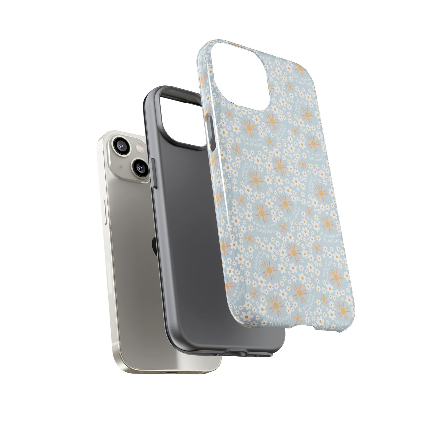 You Are My Sunshine Phone Case - Tough Cases