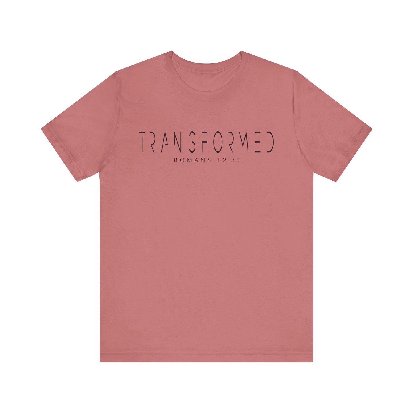 Transformed Tee - Romans 12:1 Inspirational Unisex Jersey Short Sleeve Shirt