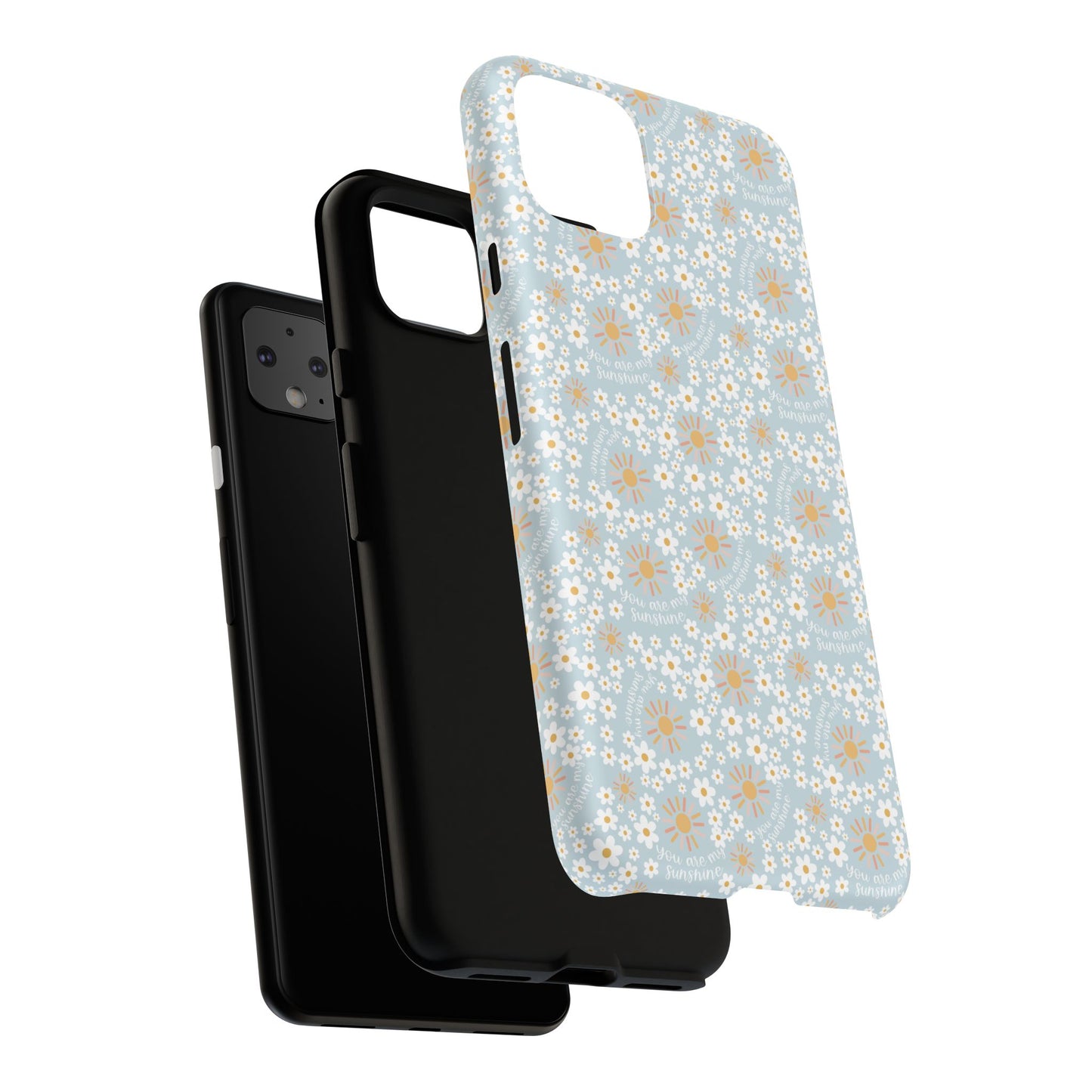 You Are My Sunshine Phone Case - Tough Cases