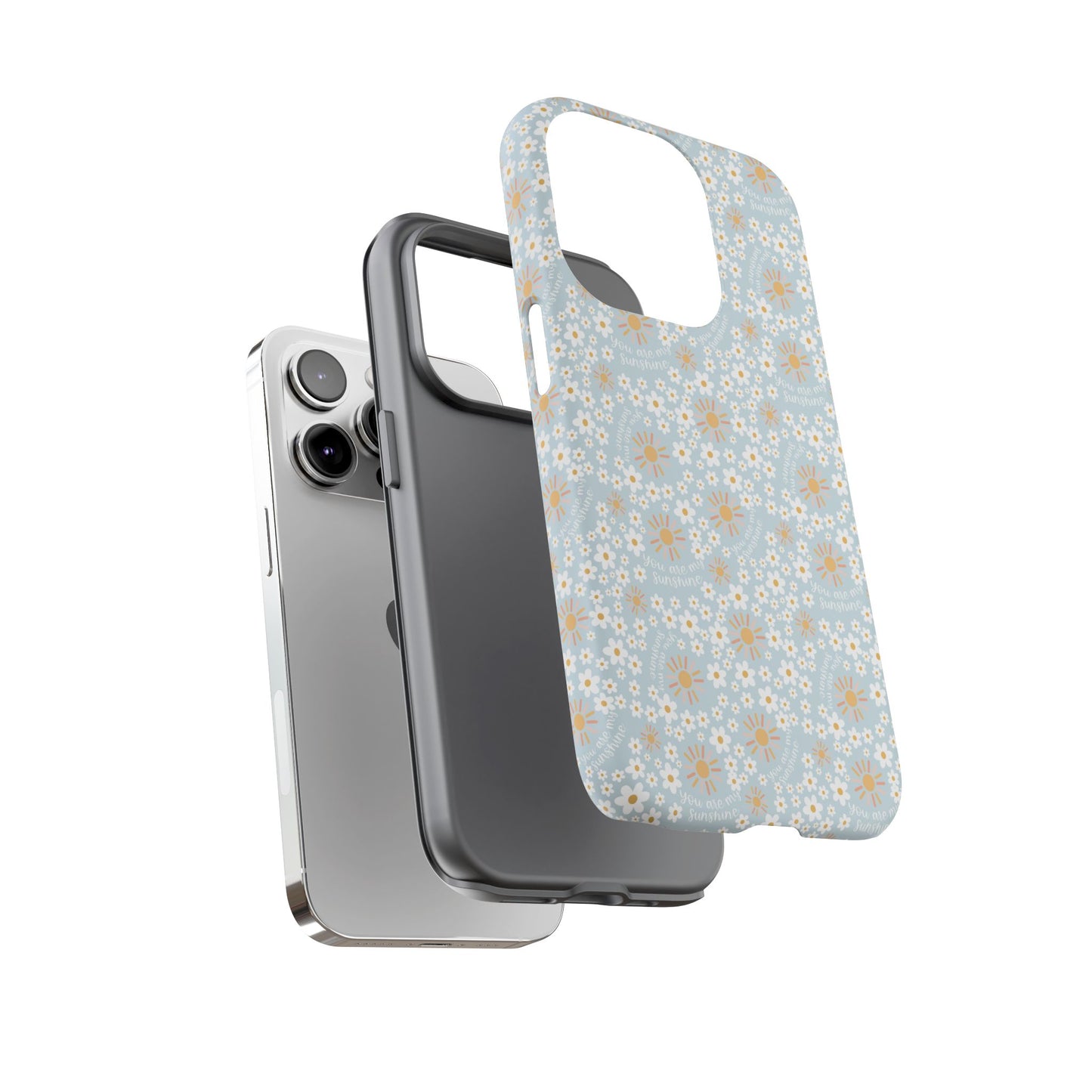 You Are My Sunshine Phone Case - Tough Cases