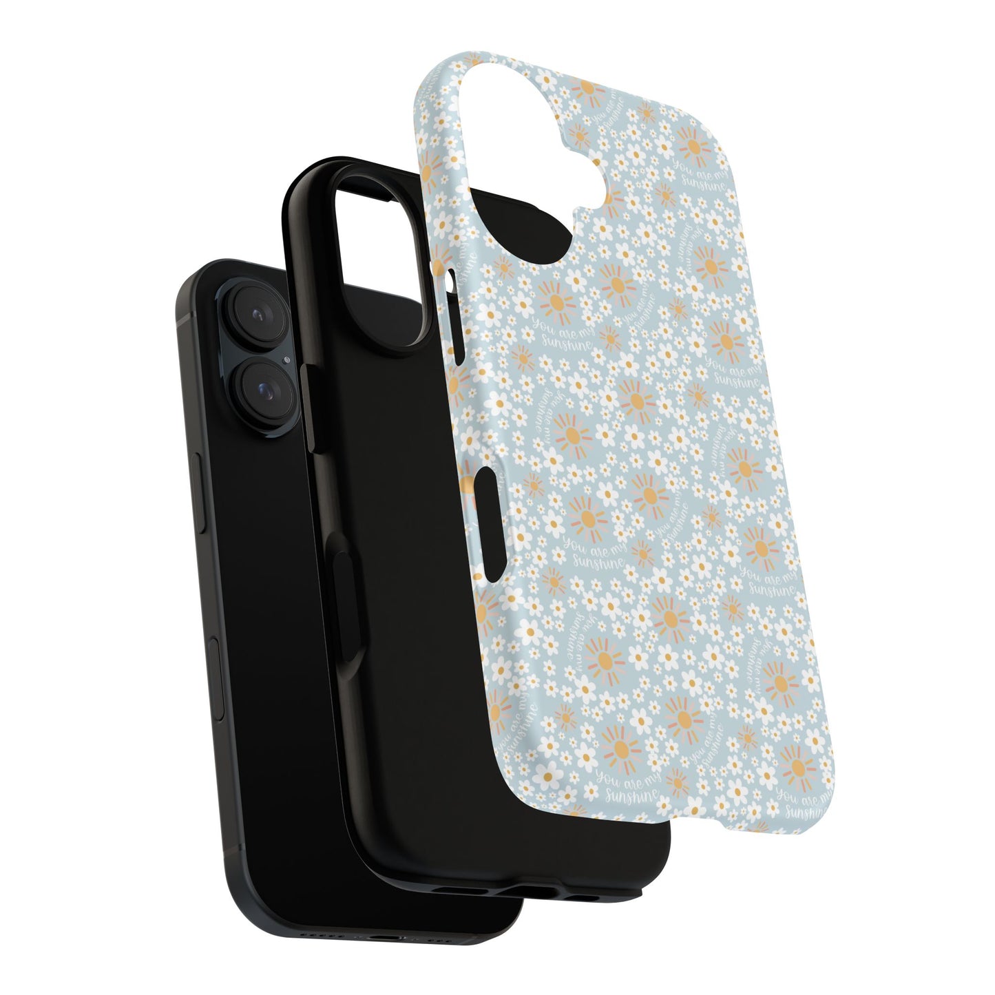 You Are My Sunshine Phone Case - Tough Cases