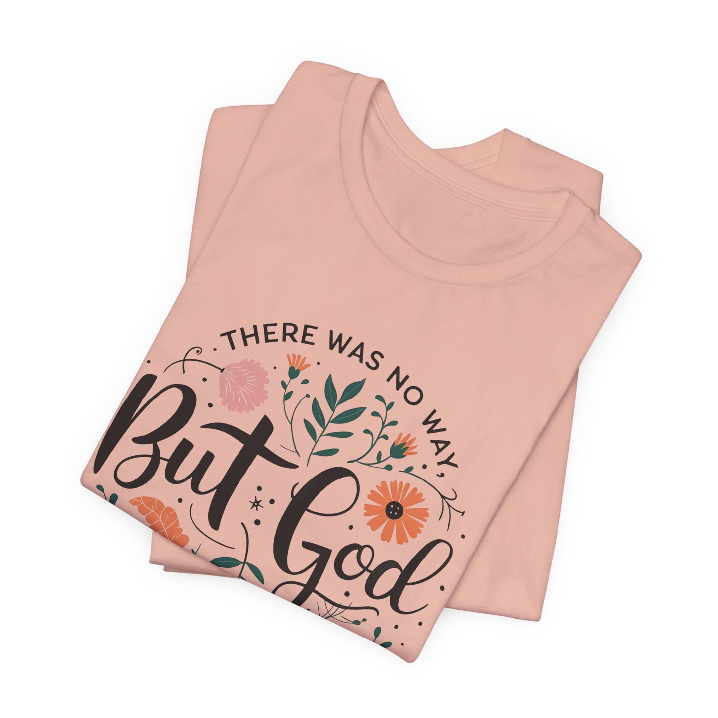 Inspirational Short Sleeve Tee - "But God Made a Way" | Unisex Jersey T-Shirt