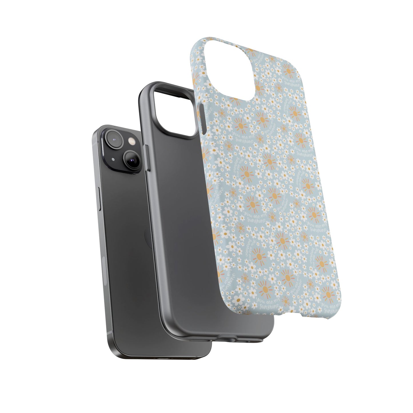 You Are My Sunshine Phone Case - Tough Cases