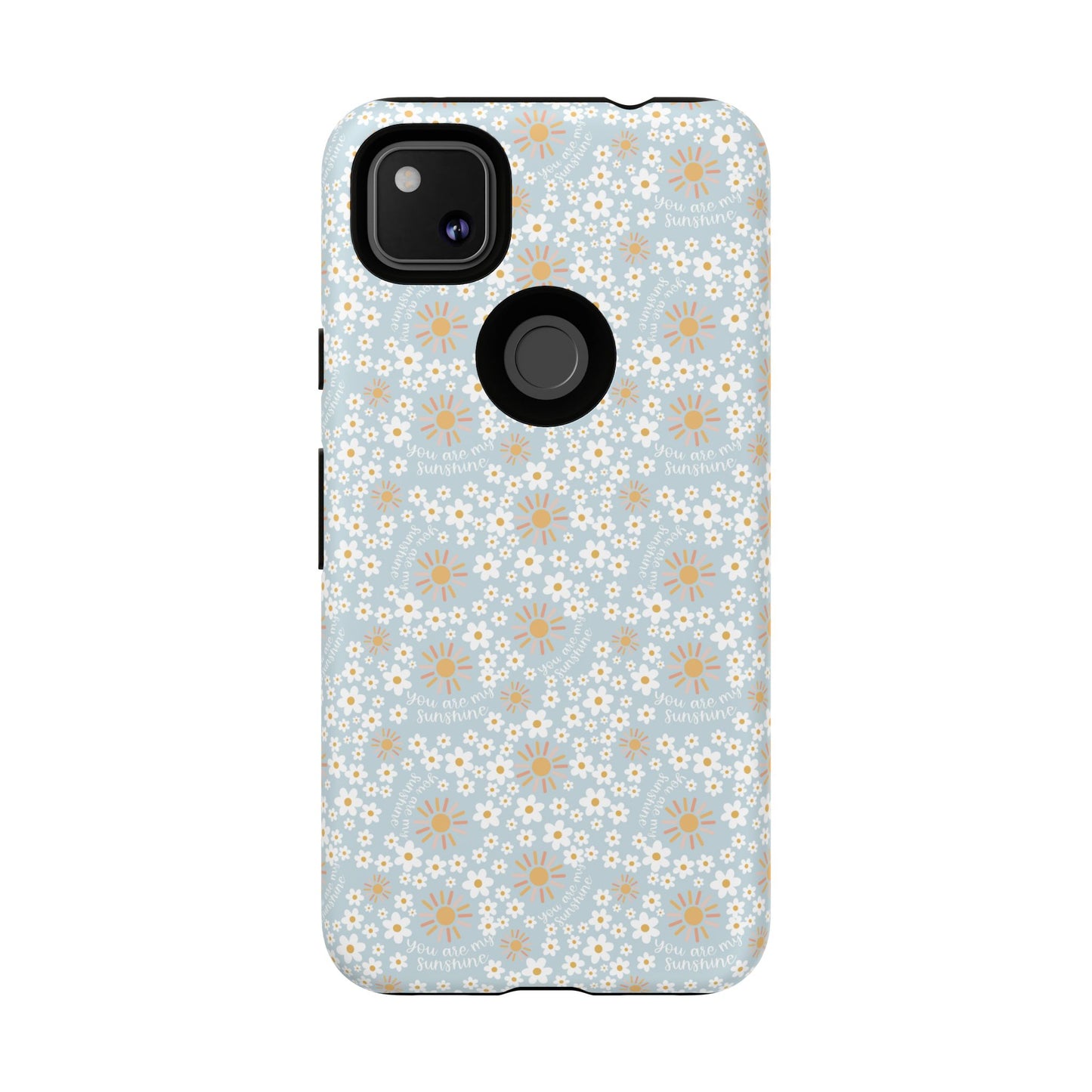 You Are My Sunshine Phone Case - Tough Cases