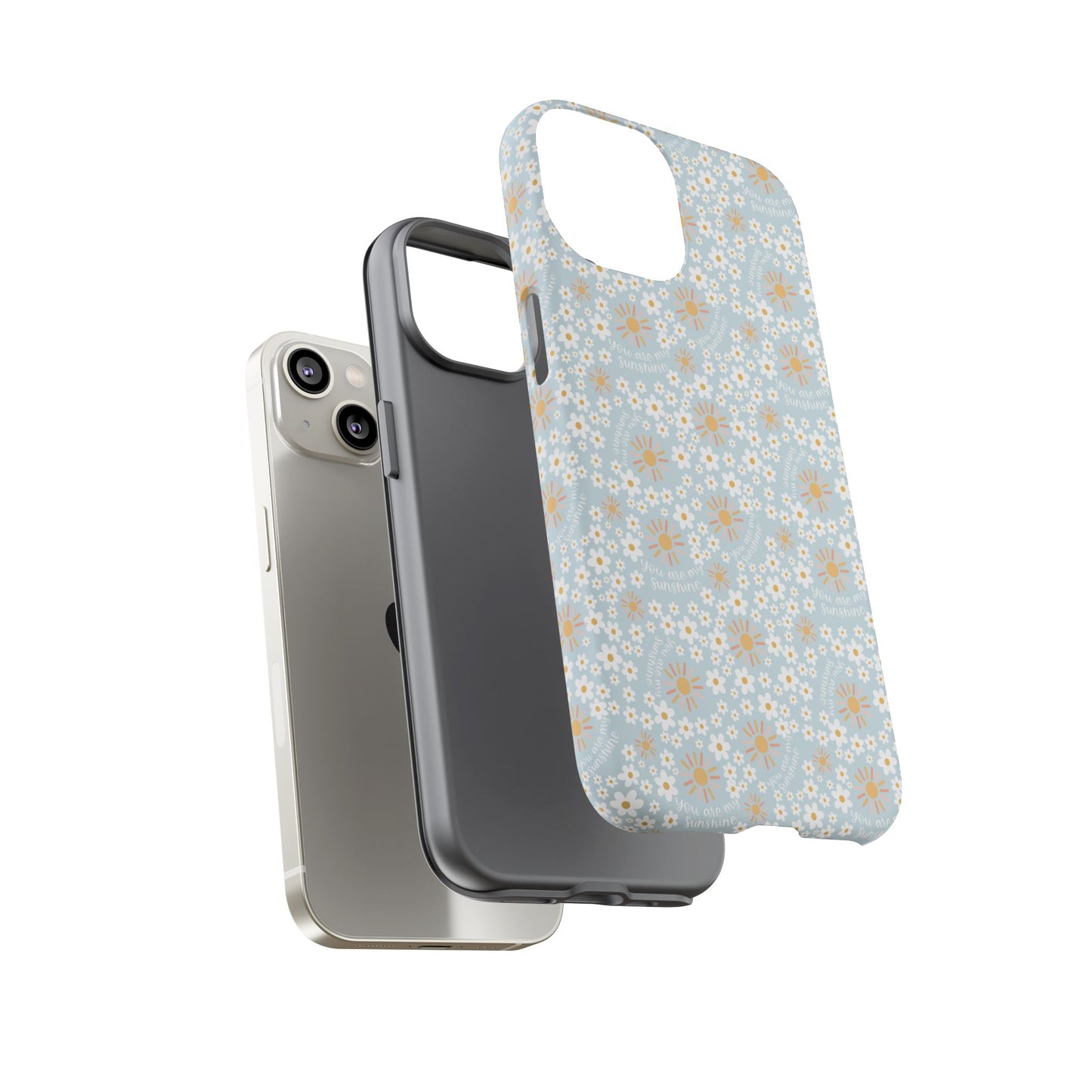 You Are My Sunshine Phone Case - Tough Cases