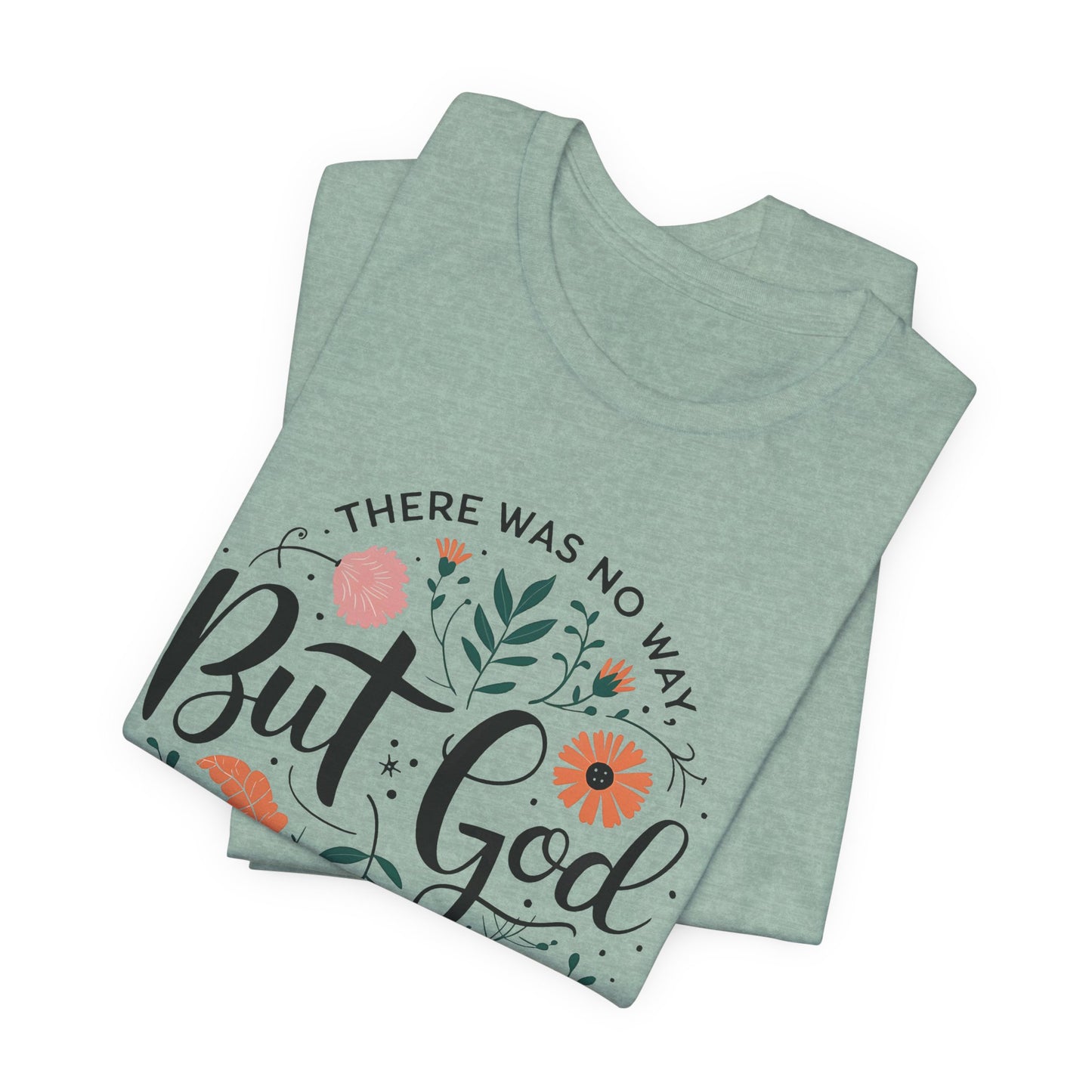 Inspirational Short Sleeve Tee - "But God Made a Way" | Unisex Jersey T-Shirt