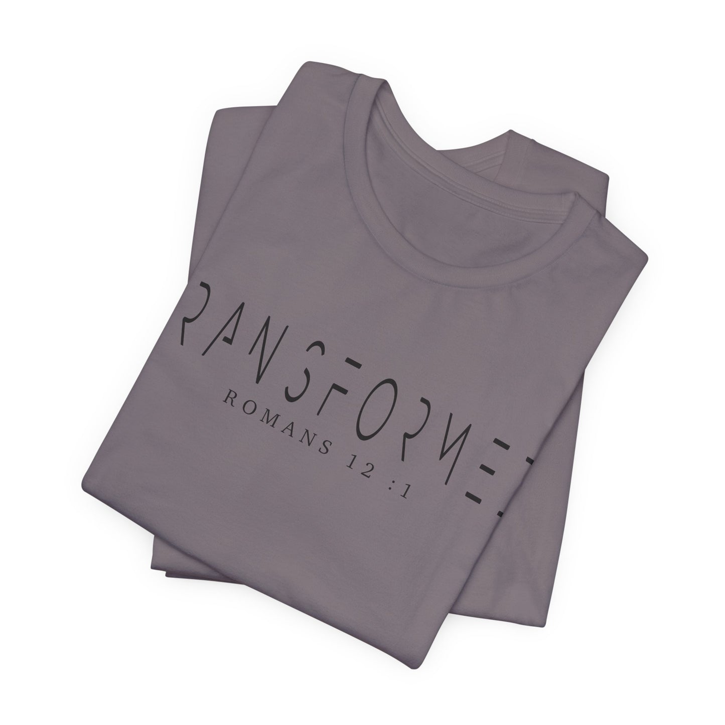 Transformed Tee - Romans 12:1 Inspirational Unisex Jersey Short Sleeve Shirt