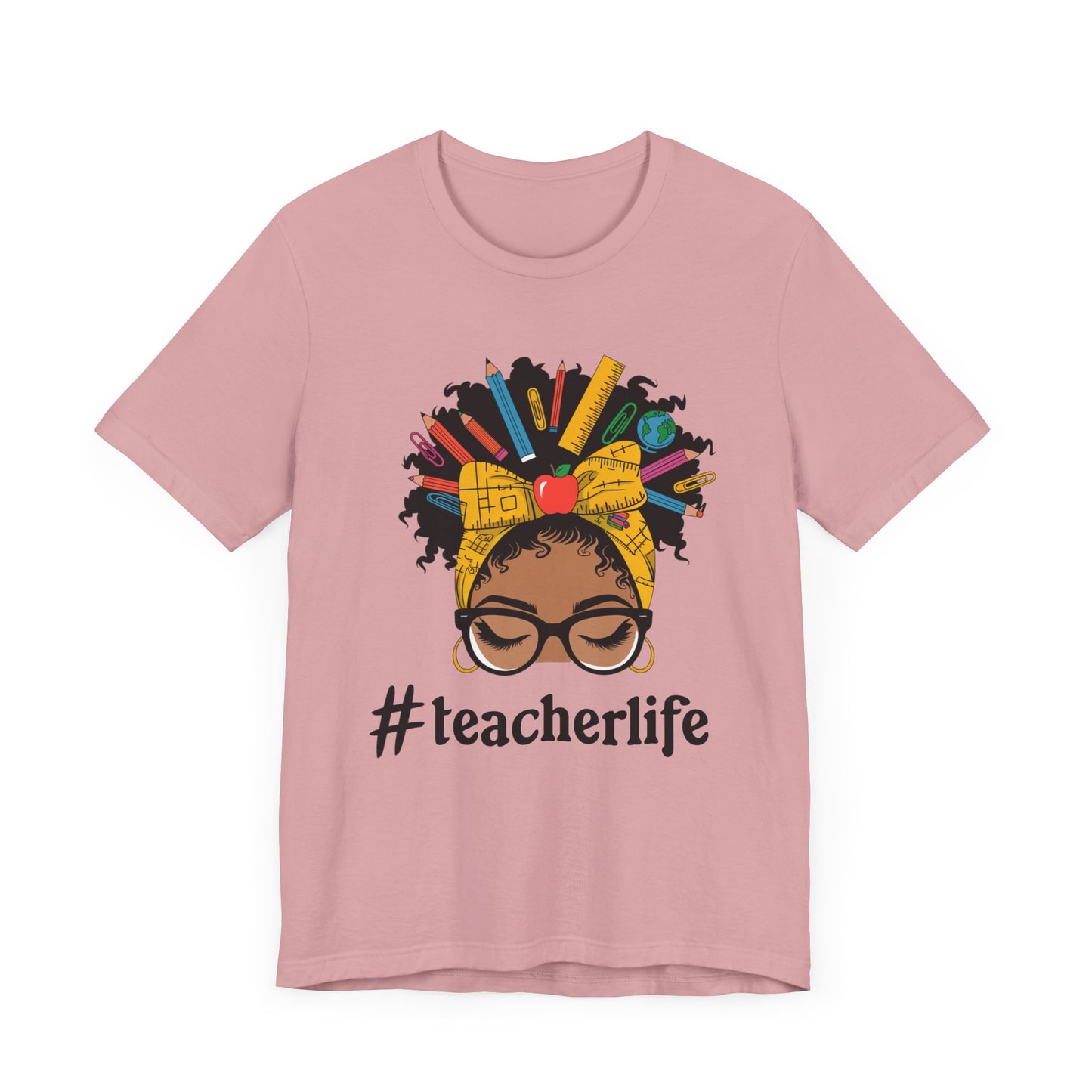 #TeacherLife Unisex Short Sleeve Tee - Celebrate Educators in Style