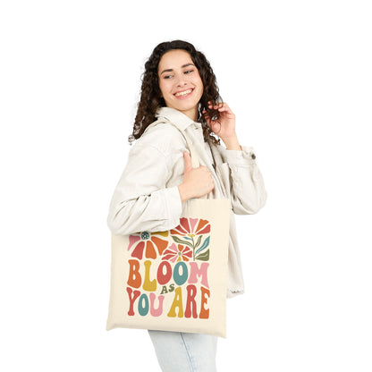 Bloom As You Are Tote Bag | Eco-Friendly Canvas Bag | Floral Shopping Tote | Gift for Nature Lovers | Every Day Use | Reusable Grocery Bag