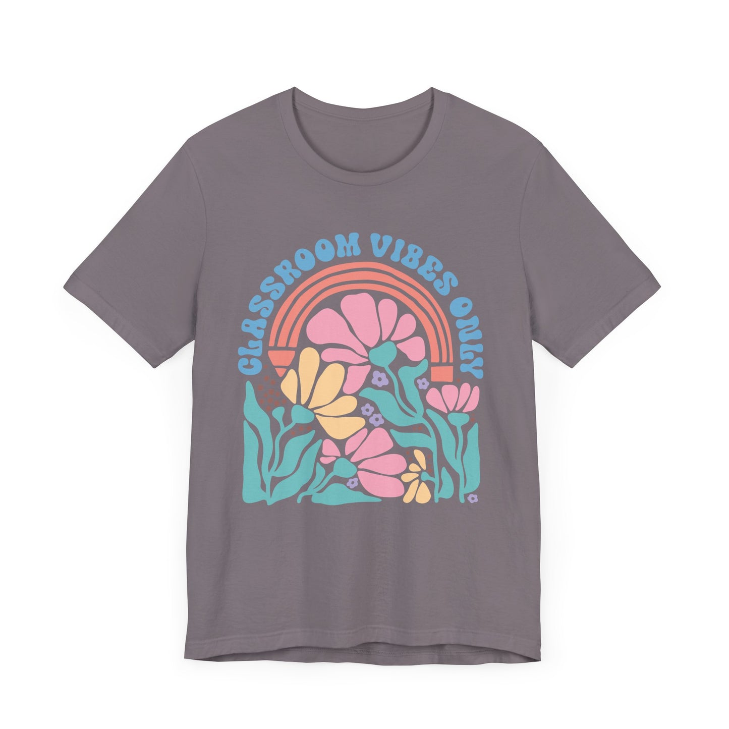 Classroom Vibes Only Unisex Tee - Casual Floral Design for Teachers & Students