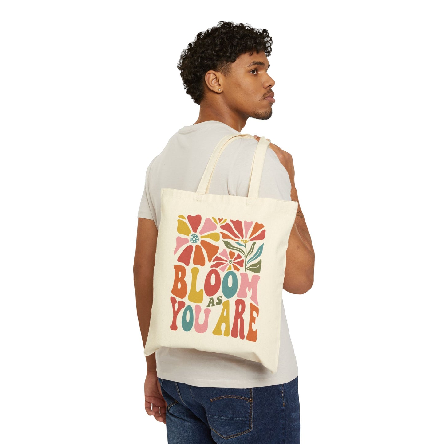 Bloom As You Are Tote Bag | Eco-Friendly Canvas Bag | Floral Shopping Tote | Gift for Nature Lovers | Every Day Use | Reusable Grocery Bag