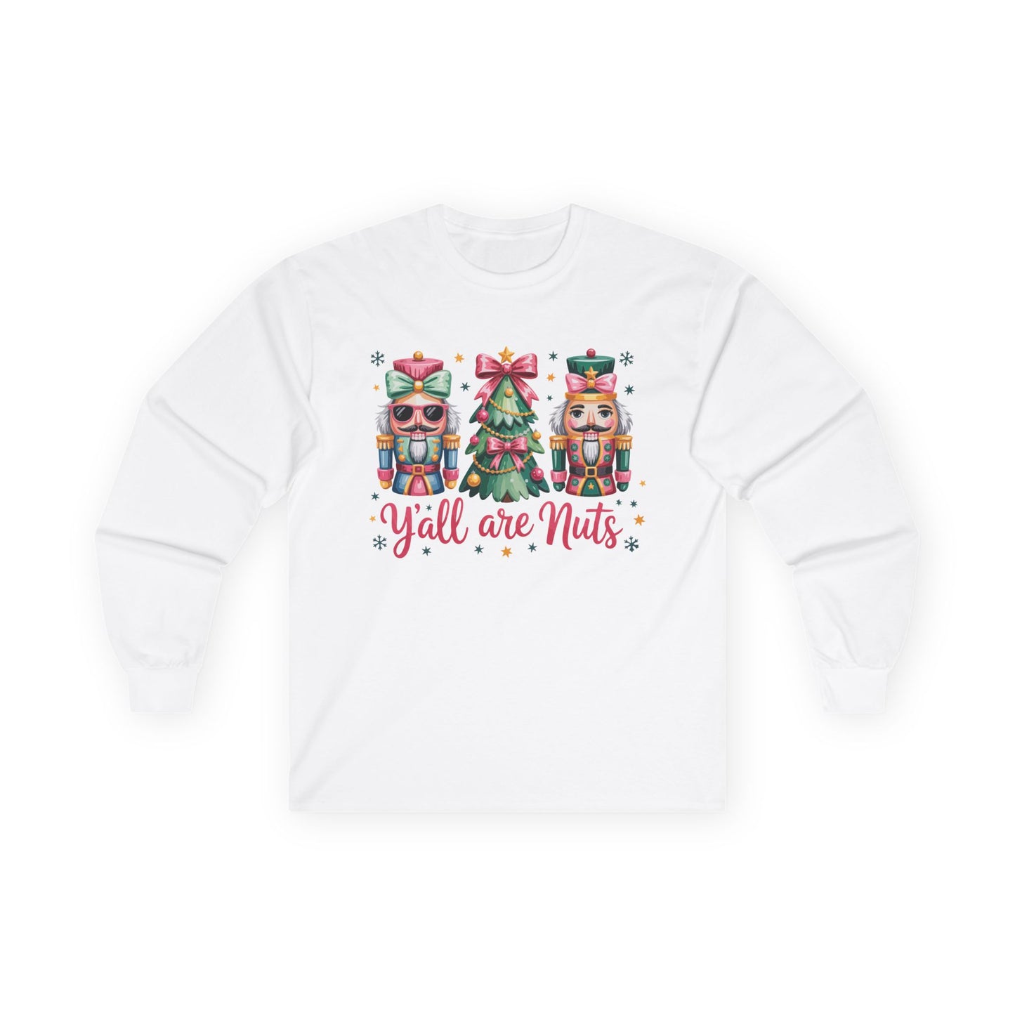 Y'all are Nuts Holiday Long Sleeve Tee