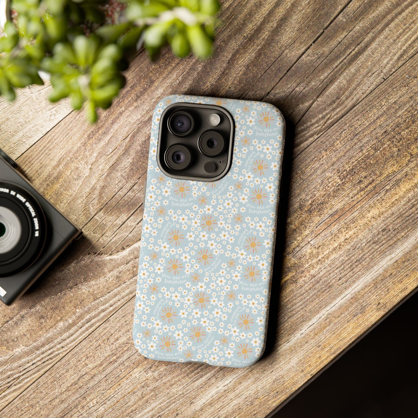 You Are My Sunshine Phone Case - Tough Cases