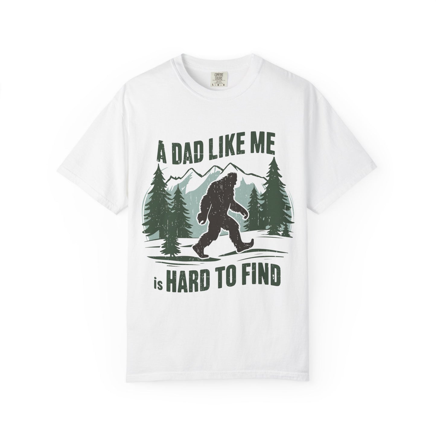 Bigfoot Dad T-Shirt, Fun Fathers Day Gift, Camping Tee, Nature Lover Shirt, Outdoor Adventure Apparel
