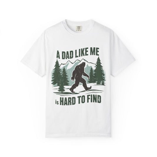 Bigfoot Dad T-Shirt, Fun Fathers Day Gift, Camping Tee, Nature Lover Shirt, Outdoor Adventure Apparel