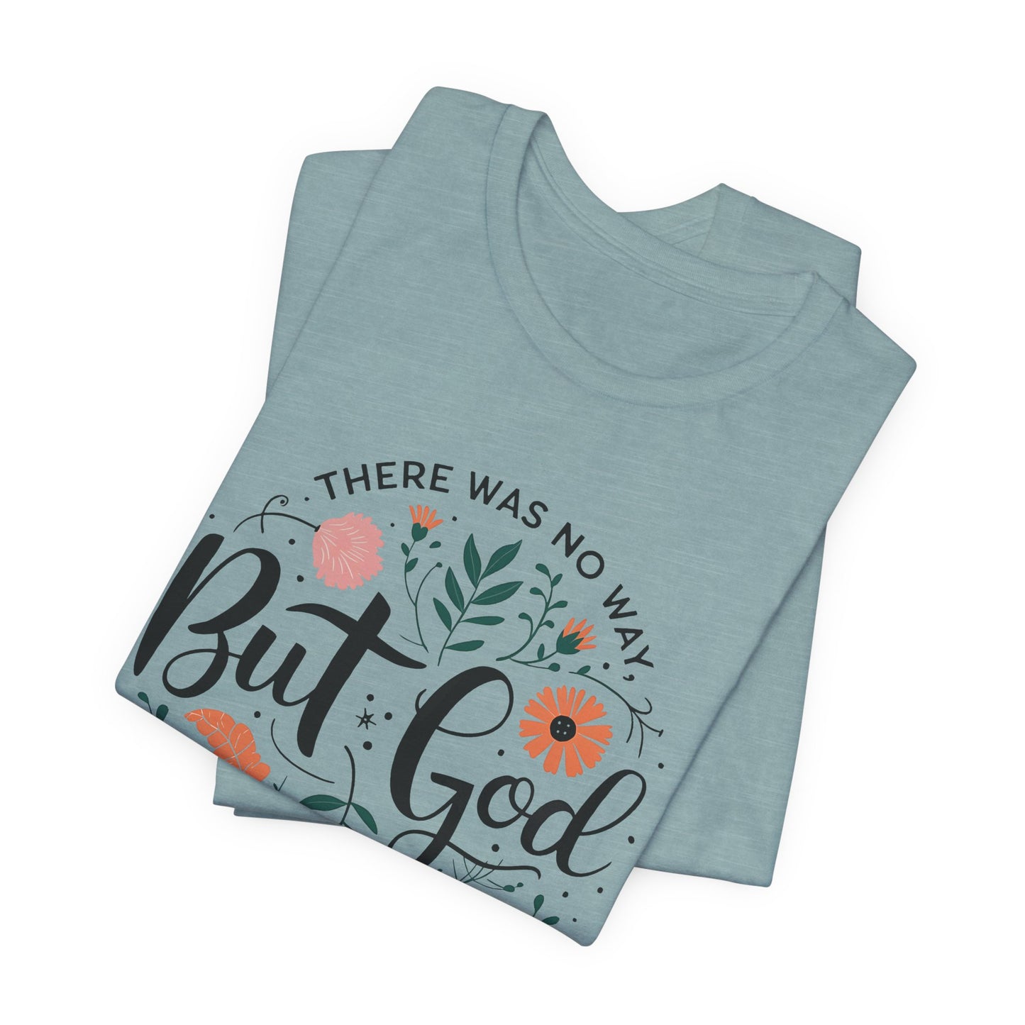 Inspirational Short Sleeve Tee - "But God Made a Way" | Unisex Jersey T-Shirt