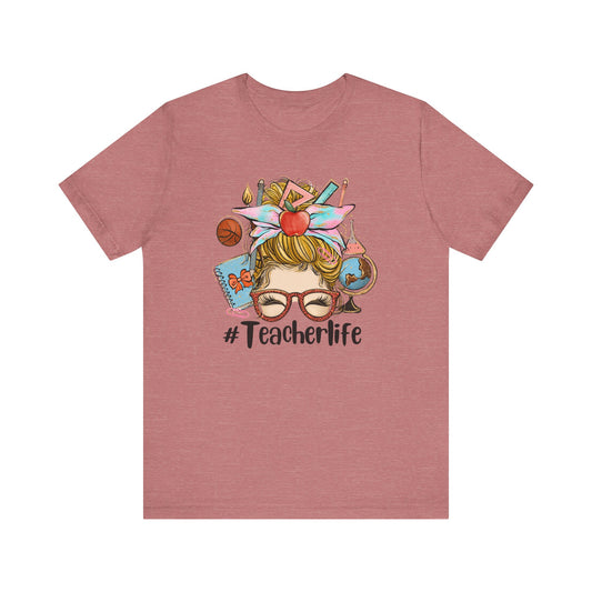 #TeacherLife Unisex Jersey Short Sleeve Tee - Perfect Gift for Teachers