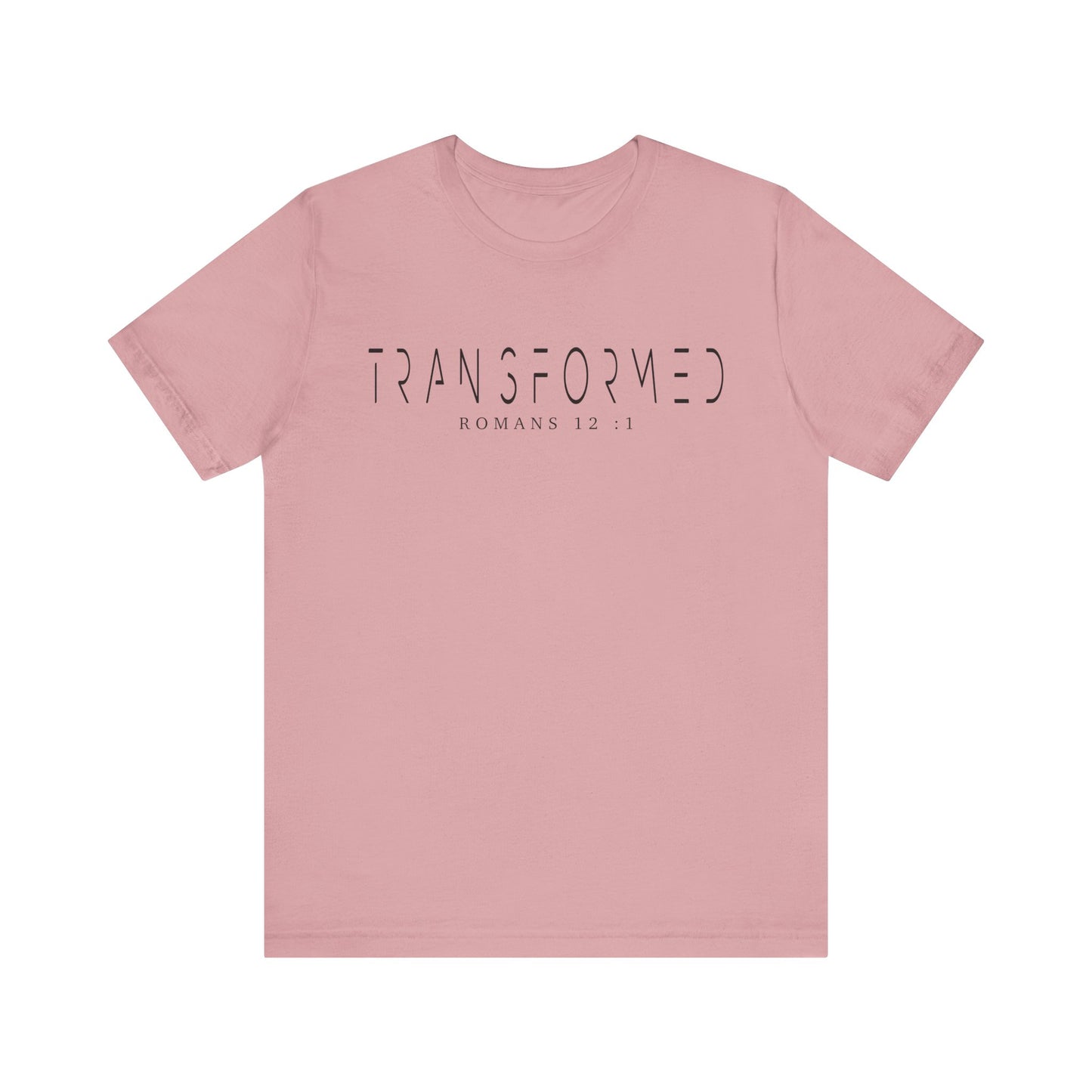 Transformed Tee - Romans 12:1 Inspirational Unisex Jersey Short Sleeve Shirt