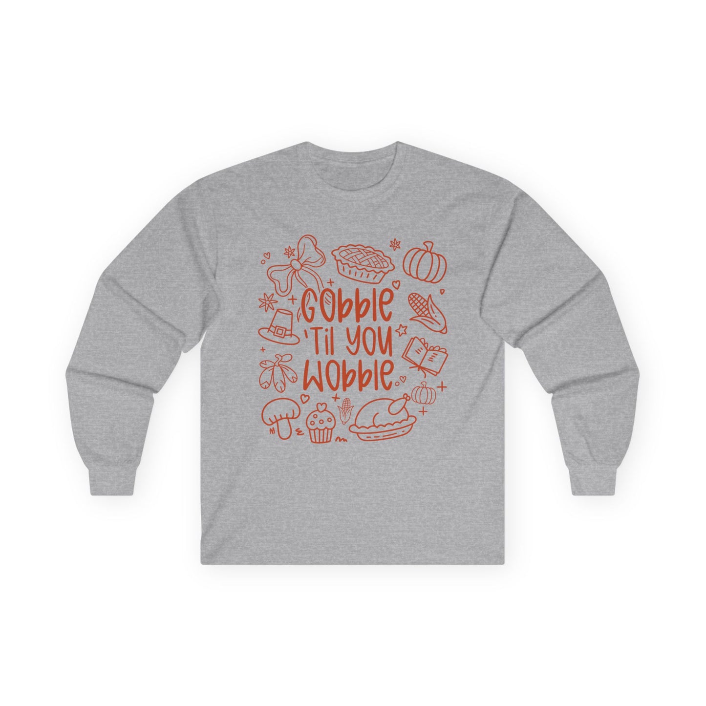 Thanksgiving Gobble Long Sleeve Tee