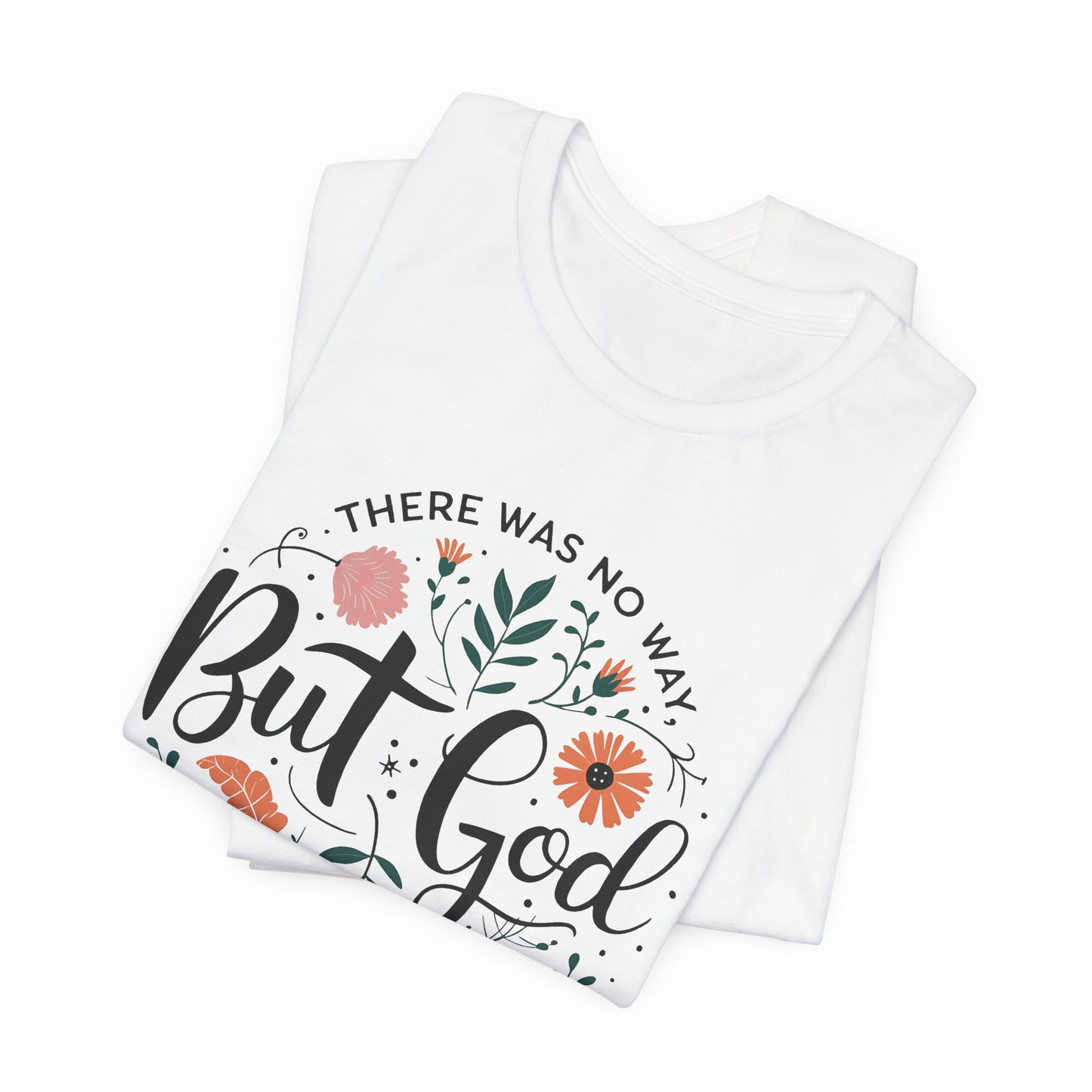 Inspirational Short Sleeve Tee - "But God Made a Way" | Unisex Jersey T-Shirt