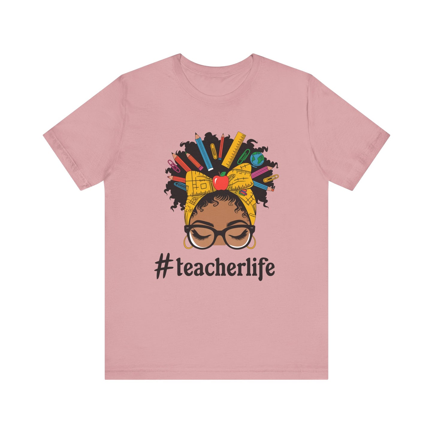 #TeacherLife Unisex Short Sleeve Tee - Celebrate Educators in Style