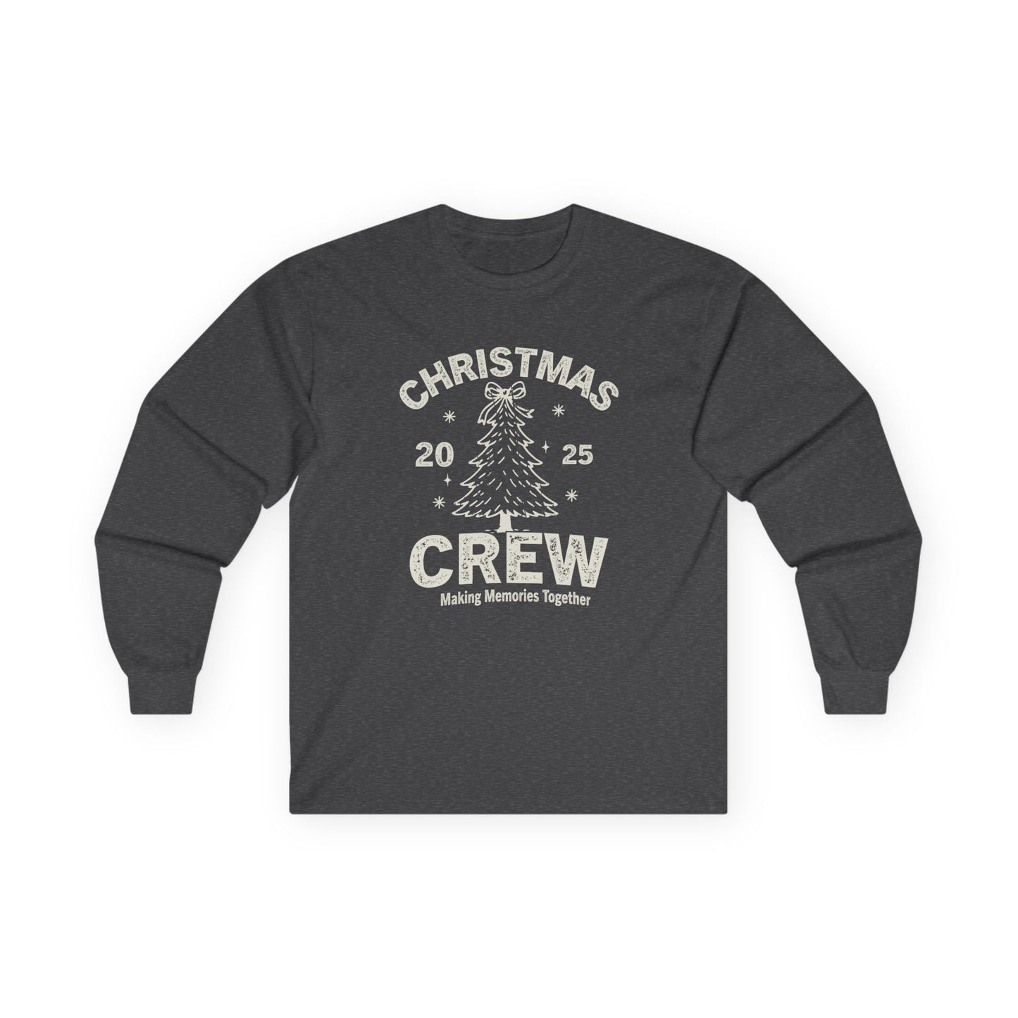 Christmas Crew Long Sleeve Tee - Making Memories Together