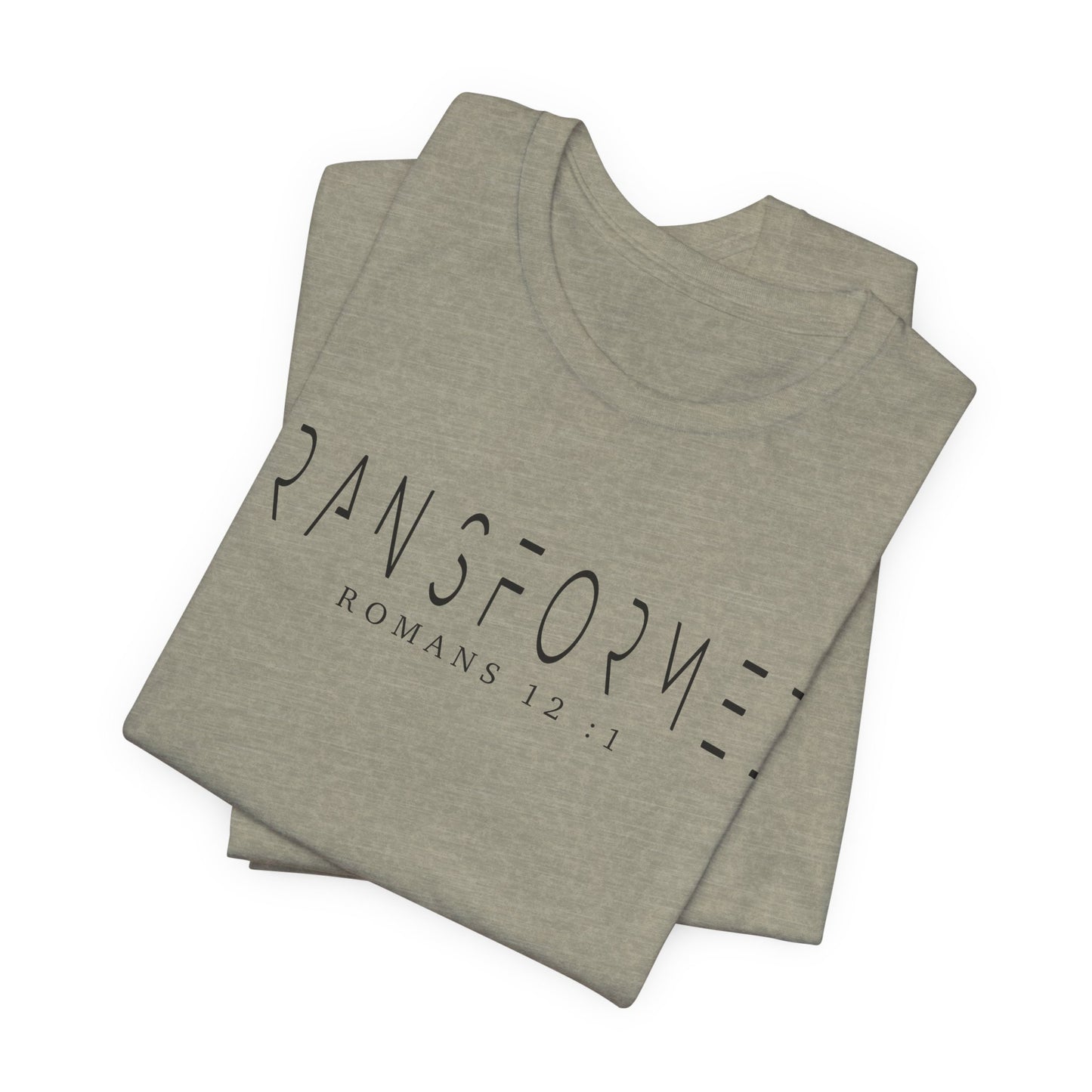Transformed Tee - Romans 12:1 Inspirational Unisex Jersey Short Sleeve Shirt