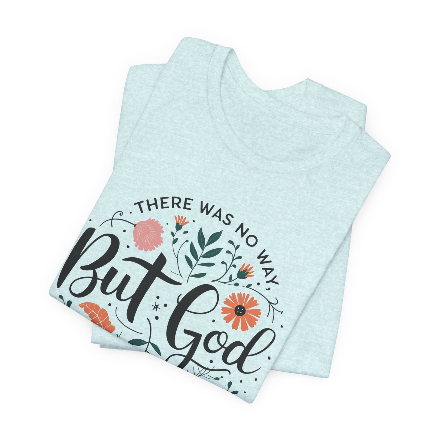 Inspirational Short Sleeve Tee - "But God Made a Way" | Unisex Jersey T-Shirt