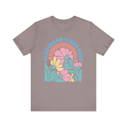 Classroom Vibes Only Unisex Tee - Casual Floral Design for Teachers & Students