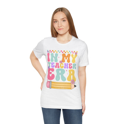 In My Teacher Era Unisex Jersey Tee - Fun Teacher Appreciation Gift