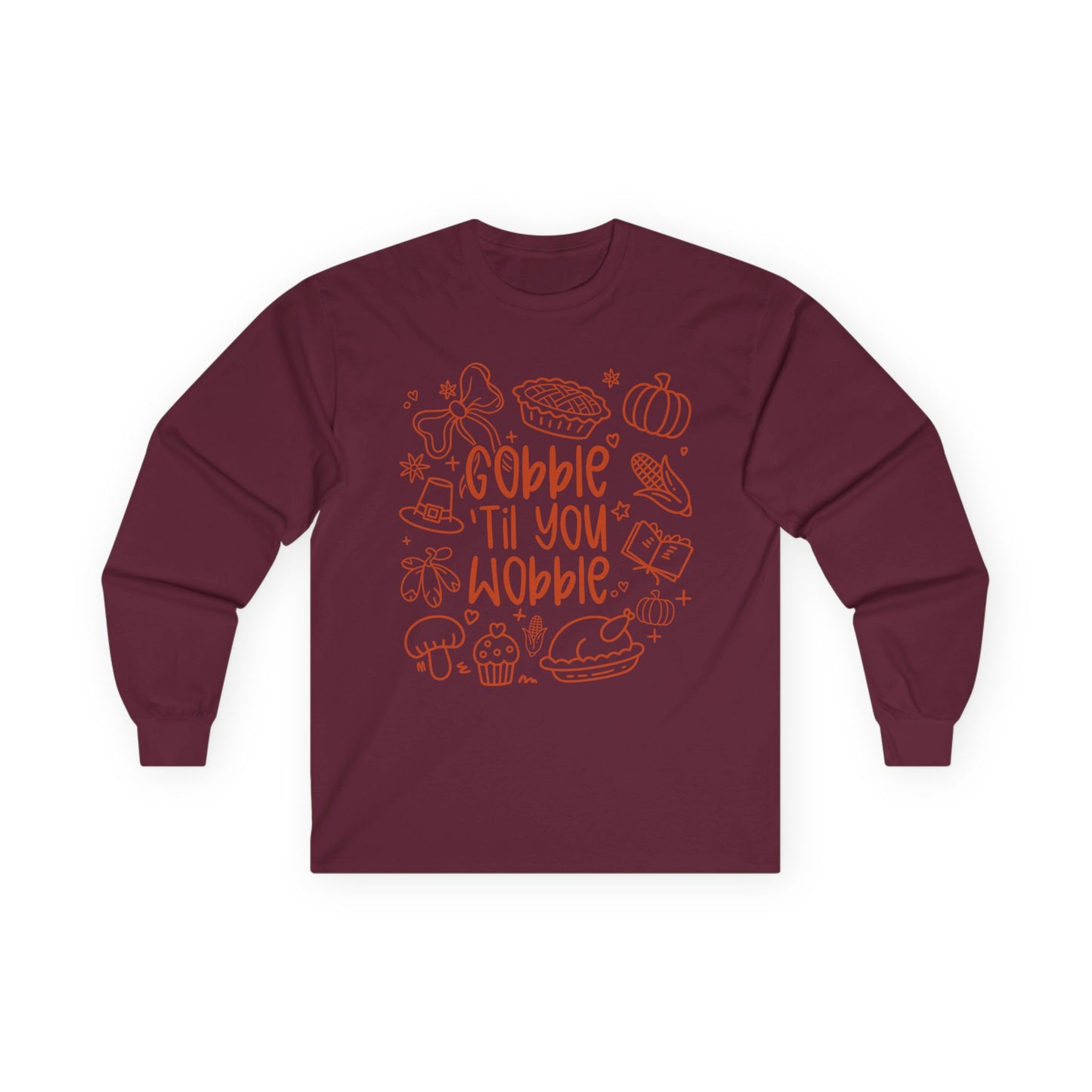 Thanksgiving Gobble Long Sleeve Tee