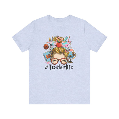 #TeacherLife Unisex Jersey Short Sleeve Tee - Perfect Gift for Teachers