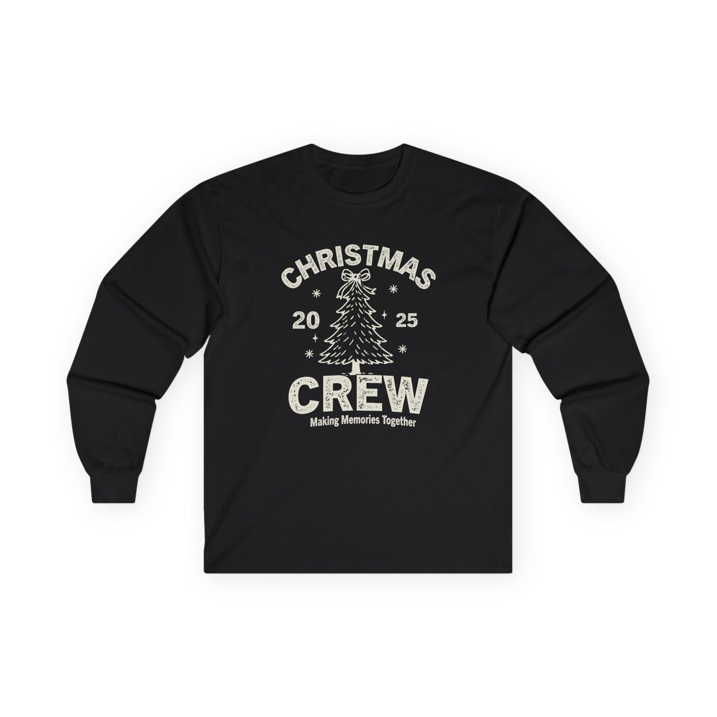 Christmas Crew Long Sleeve Tee - Making Memories Together
