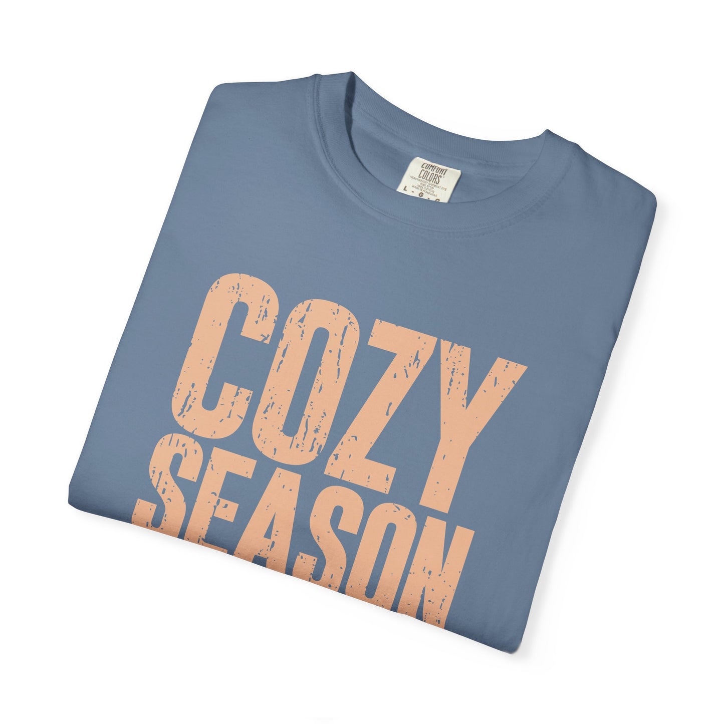 Cozy Season T-shirt for Autumn Vibes | Unisex Garment-Dyed Tee, Fall Apparel, Seasonal Fashion, Casual Wear, Gift Idea