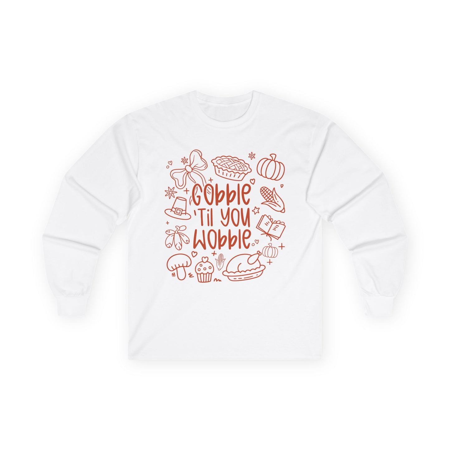 Thanksgiving Gobble Long Sleeve Tee