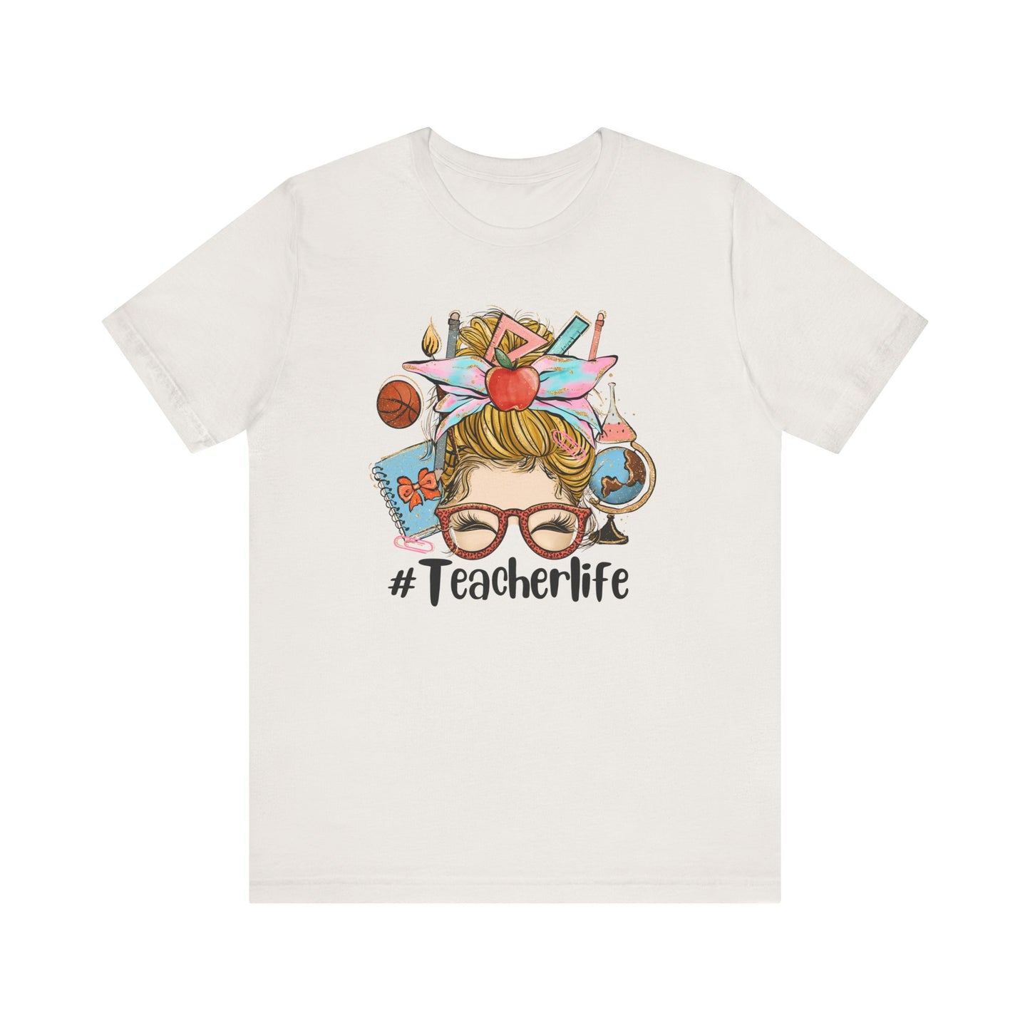#TeacherLife Unisex Jersey Short Sleeve Tee - Perfect Gift for Teachers