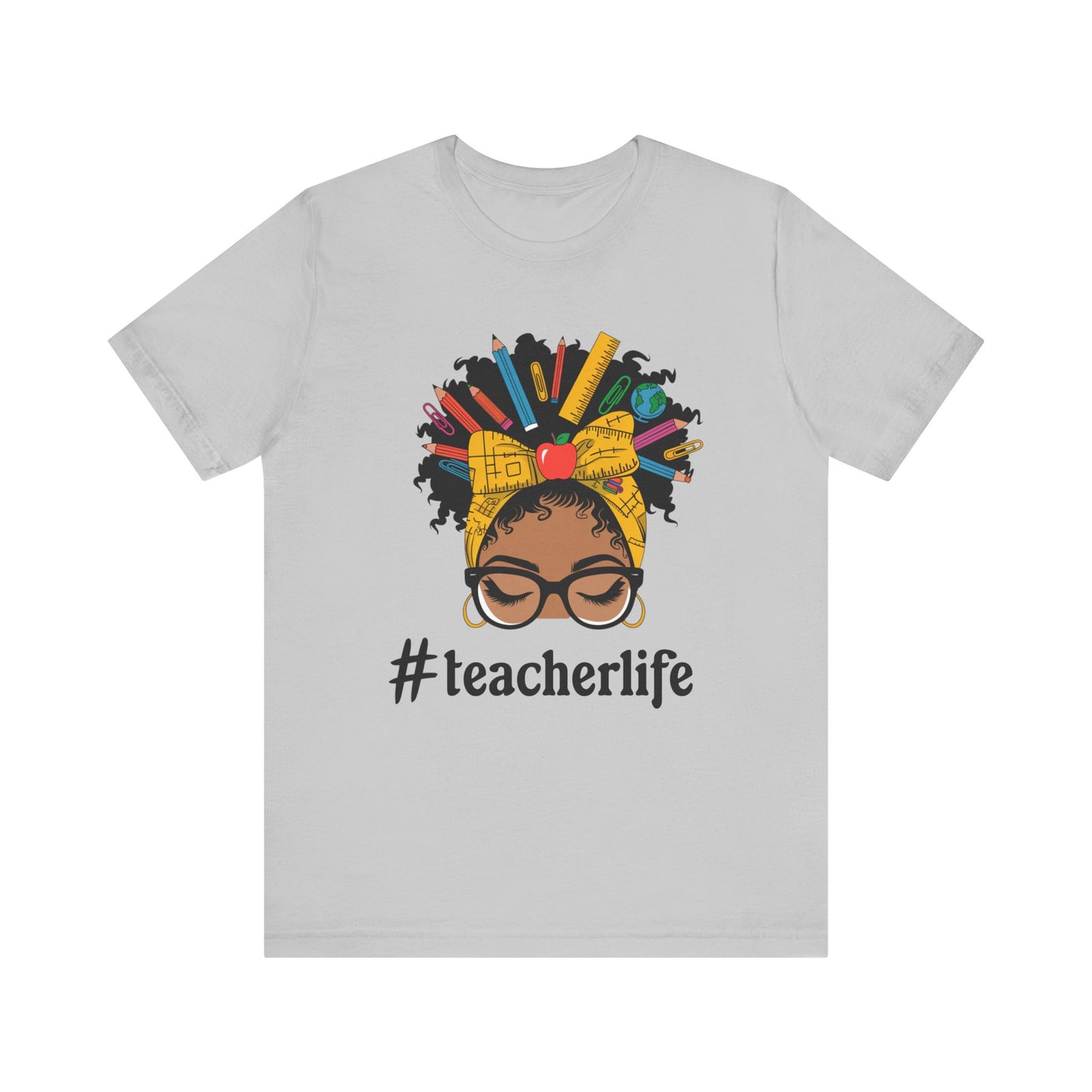 #TeacherLife Unisex Short Sleeve Tee - Celebrate Educators in Style