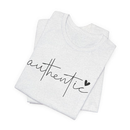 Authentic Unisex Short Sleeve Tee - Embrace Your True Self